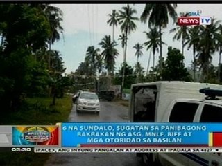 BP: 6 na sundalo, sugatan sa panibagong bakbakan ng ASG, MNLF, BIFF at mga otoridad sa Basilan