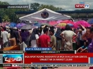NTVL: Mga apektadong residente sa mga evacuation center sa Zamboanga CIty, umabot na sa mahigit 23k