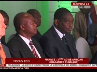 BUSINESS24 Focus Eco / Finance - 3eme AG de African Guarantee Fund AGF