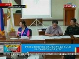 BP: Press briefing kaugnay sa gulo sa Zamboanga City
