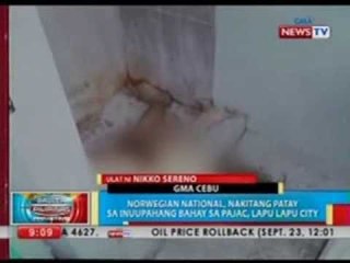 BP: Norweigian nat'l, nakitang patay sa inuupahang bahay sa Lapu-Lapu City