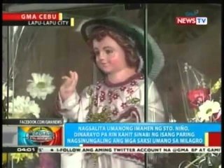 BP: Nagsalita umanong imahen ng Sto. Niño sa Lapu-lapu City, dinarayo pa rin