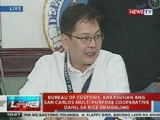 NTVL: Customs, kakasuhan ang San Carlos Multi Purpose Cooperative dahil sa rice smuggling