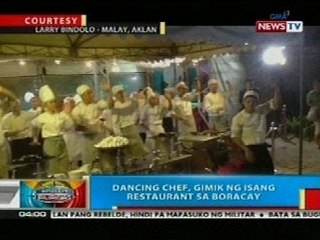 BP: Dancing chefs, gimik ng isang restaurant sa Boracay