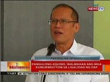 BT: Pangulong Aquino, inalmahan ang mga kumukwestyon sa ligalidad ng DAP