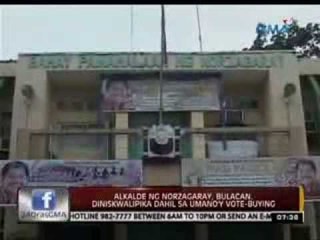 24 Oras:  Alkalde ng Norzagaray, Bulacan, diniskwalipika dahil sa umano'y vote-buying