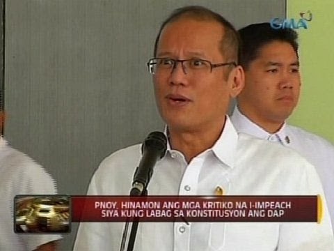 24 Oras: PNoy, hinamon ang mga kritiko na i-impeach siya kung labag sa konstitusyon ang DAP
