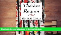 BEST PDF  Therese Raquin TRIAL EBOOK