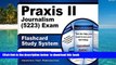 PDF [FREE] DOWNLOAD  Praxis II Journalism (5223) Exam Flashcard Study System: Praxis II Test