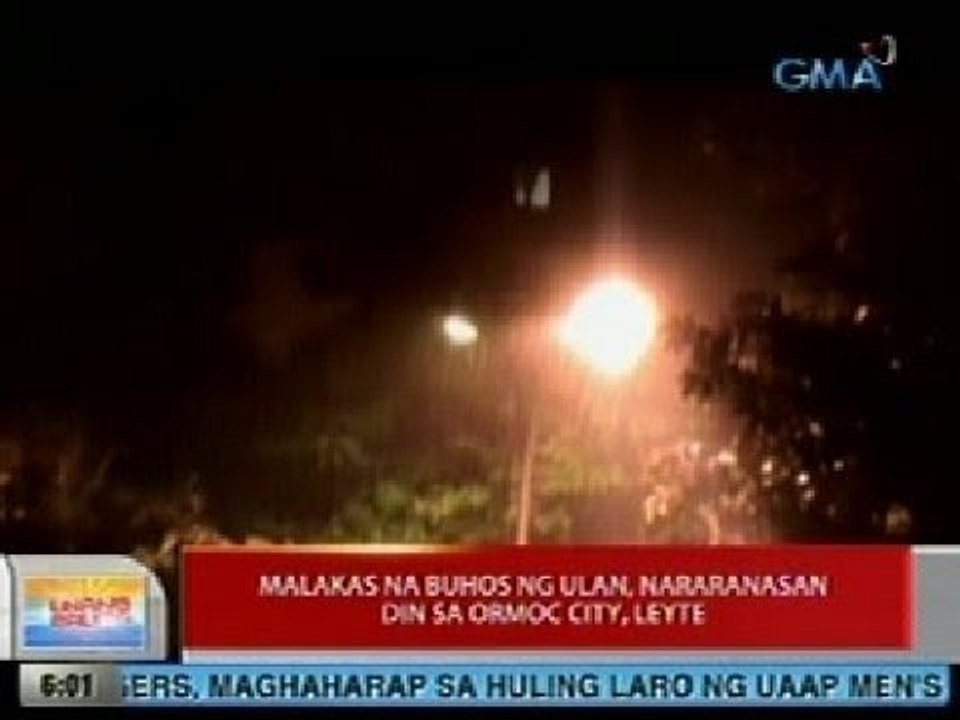 UB: Malakas na buhos ng ulan, nararanasan din sa Ormoc City, Leyte
