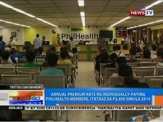 Annual premium rate ng individually-paying Philhealth members, itataas sa P2,400 simula 2014