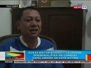 BP: Roxas Isabela Mayor Calderon, diniskwalipika ng COMELEC dahil sa vote buying