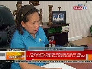 BT: PNoy, inaming pinayuhan si Asec. Virgie Torres na bumaba na sa pwesto