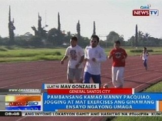 NTG: Pacman, jogging at mat exercises ang ginawang ensayo ngayong umaga