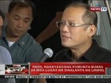 QRT: PNoy, nakatakdang pumunta bukas sa mga lugar na sinalanta ng lindol sa Visayas