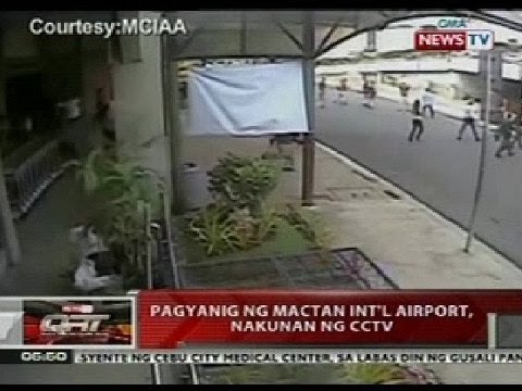 QRT: Pagyanig ng Mactan Int'l Airport, nakunan ng CCTV