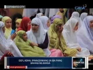 Saksi: Eid'l Adha, ipinagdiwang ng mga Muslim