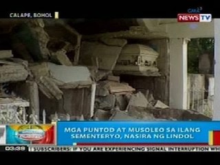 BP: Mga puntod at musoleo sa ilang sementeryo sa Bohol, nasira ng lindol