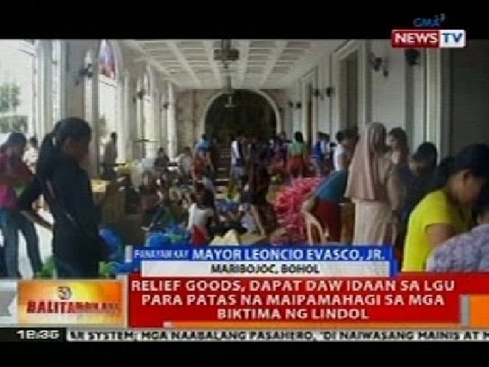 BT: Relief goods, dapat idaan sa LGU para patas maipamahagi sa mga biktima ng lindol sa Visayas