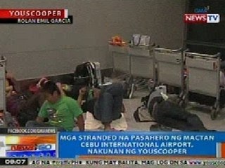 NTG: Mga stranded na pasahero ng Mactan Cebu Int'l Airport, nakunan ng Youscooper