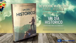 Lunes 16 de enero 2017 - Devoción Matutina para Jóvenes 2017 - Juan y Jacobo, los terribles