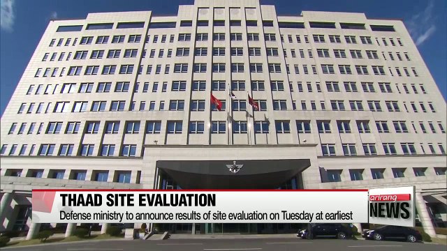 Defense ministry to announce results of THAAD site evaluation in coming days