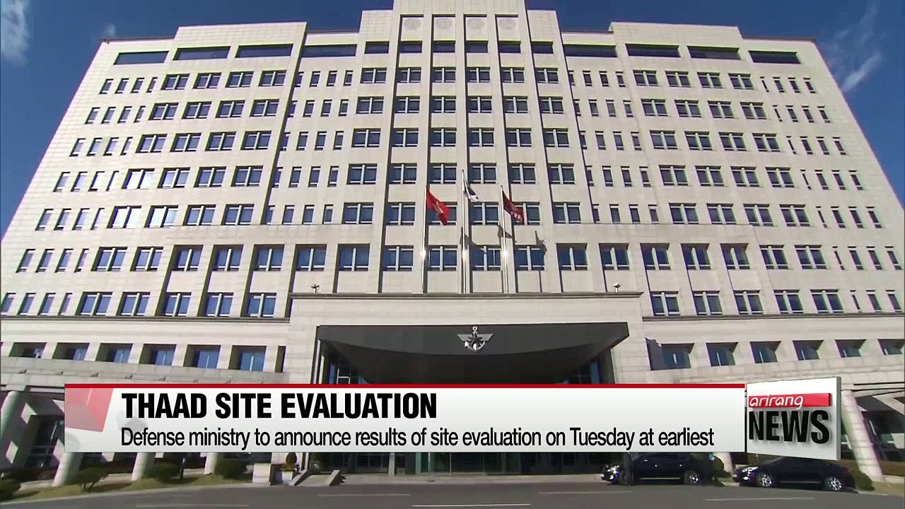 Defense ministry to announce results of THAAD site evaluation in coming days