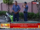 BT: Seguridad ngayong brgy. elections 2013, todo-higpit