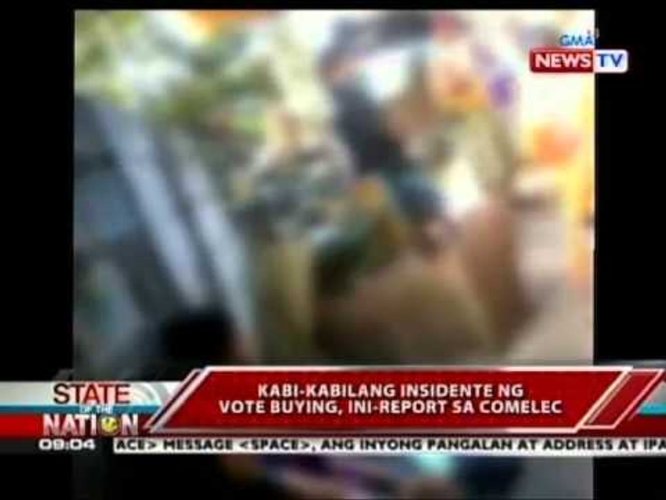 SONA: Kabi-kabilang insidente ng vote buying, ini-report sa Comelec