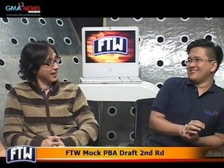 FTW: FTW Mock PBA Draft 2nd Rd