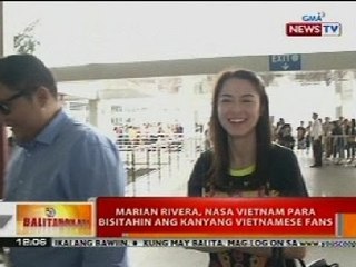 BT: Marian Rivera, nasa Vietnam para bisitahin ang Vietnamese fans
