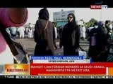 BT: Undocumented foreign workers sa Saudi Arabia na wala pang exit visa, pwede nang hulihin