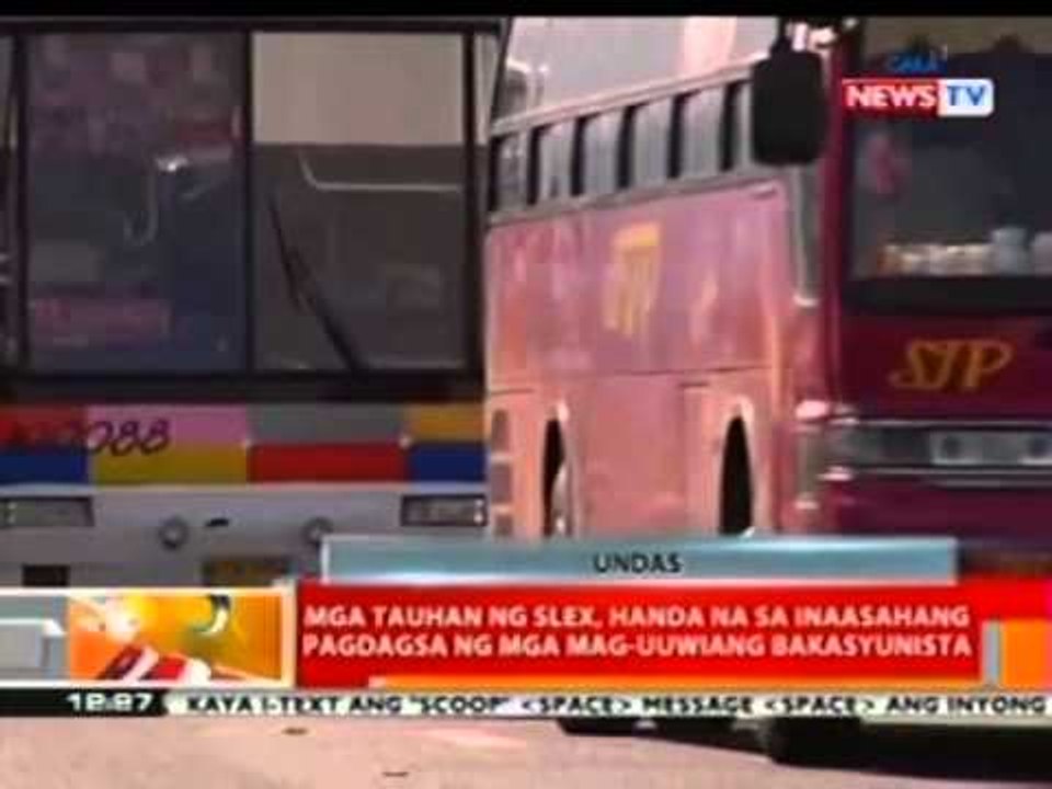 BT: Mga tauhan ng SLEX, handa na sa inaasahang pagdagsa ng mga mag-uuwiang bakasyunista