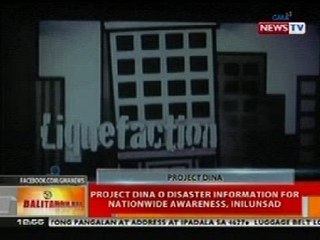 BT: Project DINA or Disaster Information for Nationwide Awareness, inilunsad