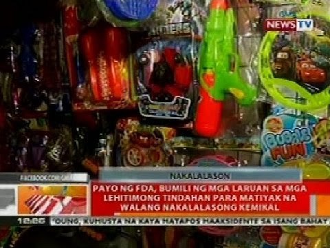 BT: FDA: Bumili ng mga laruan sa mga lehitimong tindahan para matiyak na ligtas