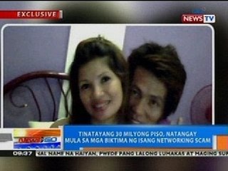 NTG: Tinatayang 30 milyong piso, natangay mula sa mga biktima ng isang networking scam