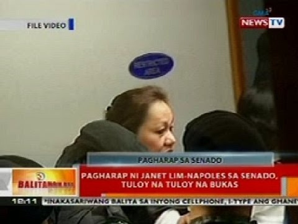BT: Pagharap ni Janet Lim-Napoles sa Senado, tuloy na tuloy na bukas