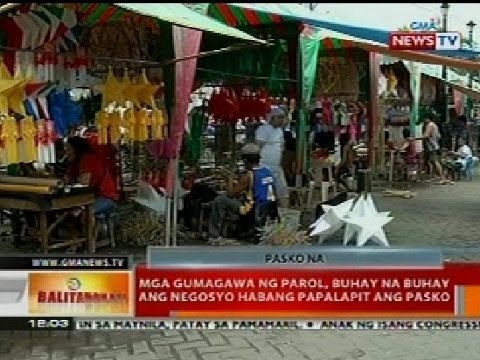 BT: Mga gumagawa ng parol, buhay na buhay ang negosyo habang papalapit ang Pasko