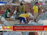 BT: Repacking ops sa Kapuso Foundation warehouse, patuloy