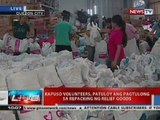 NTL: Kapuso volunteers, patuloy ang pagtulong sa repacking ng relief goods