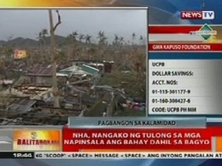 BT: NHA, nangako ng tulong sa mga napinsala ang bahay dahil sa bagyo