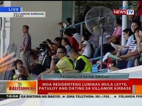 BT: Mga residenteng lumikas mula Leyte, patuloy ang dating sa Villamor Airbase