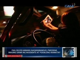 Saksi: Pag-selfie habang nagmamaneho, pwedeng maging sanhi ng aksidente