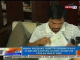 NTG: Pacquiao, iginiit na isinumite niya sa BIR ang kanyang ITR para sa 2008 at 2009
