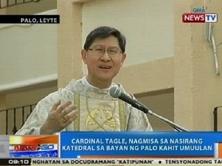 NTG: Cardinal Tagle, nagmisa sa nasirang katedral sa bayan ng Palo kahit umuulan