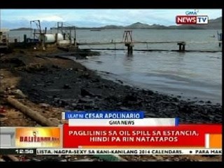 BT: Paglilinis sa oil spill sa Estancia, Iloilo, hindi pa rin tapos