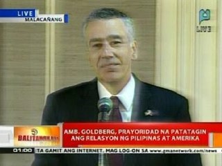 BT: Amb. Goldberg, prayoridad na patatagin ang relasyon ng Pilipinas at Amerika