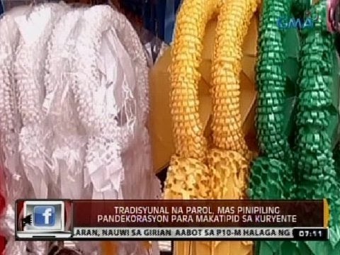 24 Oras: Tradisyunal na parol, mas pinipiling pandekorasyon para makatipid sa kuryente