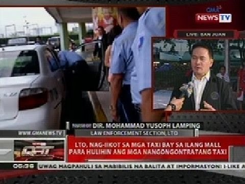 QRT: LTO, nag-iikot sa mga taxi bay sa ilang mall para hulihin ang mga mangongontratang taxi