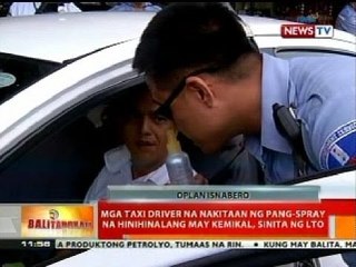 BT: Mga taxi driver na nakitaan ng pang-spray na hinihinalang kemikal, sinita ng LTO